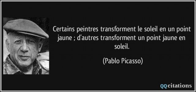 citation-certains-peintres-transforment-le-soleil-en-un-point-jaune-d-autres-transforment-un-point-jaune-pablo-picasso-154814.jpg